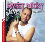 Martelly, Michel Sweet Micky - Sweet Micky Live