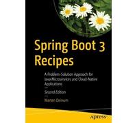 Marten Deinum Spring Boot 3 Recipes (Tascabile)
