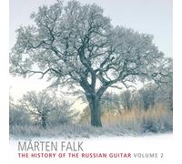 Marten Falk - The History of the Russian Guitar, Vol. 2