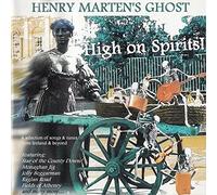 Marten's Ghost, Henry - High On Spirits