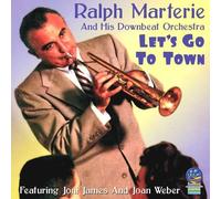 Marterie, Ralph & His Downbeat Orchestra - Let's Go To Town (2 CD)