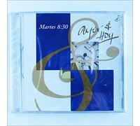 Martes 8:30 - Ayer & Hoy