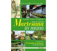 Martesana in mano. Lungo la ciclovia: luoghi, storie, leggende -