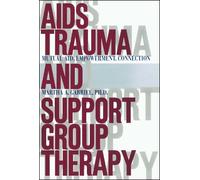 Martha A. Gabriel AIDS Trauma and Support Group Therapy (Tascabile)