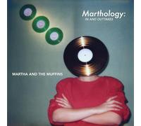 Martha and The Muffins Marthology: The in and Outtakes (CD) Album Digipak