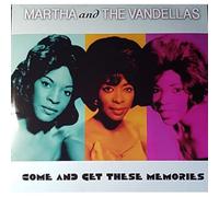 Martha And The Vandellas - Come And Get These Memories - Vinile
