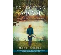 Martha Beck Expecting Adam (Tascabile)