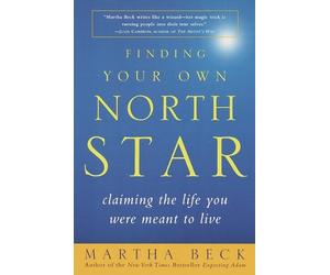 Martha Beck Finding Your Own North Star (Tascabile)