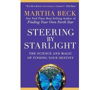 Martha Beck Steering by Starlight (Tascabile)