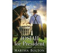 Martha Bolton Josiah for President (Tascabile)