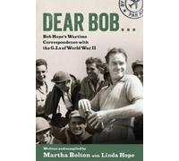 Martha Bolton Linda Hope Dear Bob... (Copertina rigida)