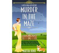 Martha Bond Murder in the Maze (Tascabile)