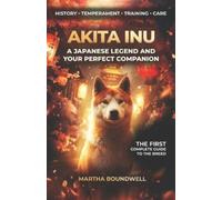 Martha Boundwell Akita Inu (Tascabile)