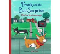 Martha Brockenbrough Frank and the Bad Surprise (Copertina rigida)