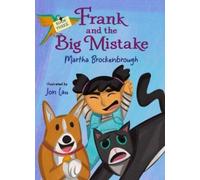 Martha Brockenbrough Frank and the Big Mistake (Copertina rigida)