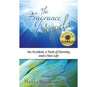 Martha Brookhart Halda The Fragrance of Angels (Tascabile)