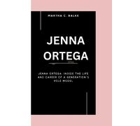 Martha C Balke Jenna Ortega (Tascabile)