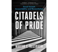 Martha C. Nussbaum Citadels of Pride (Tascabile)