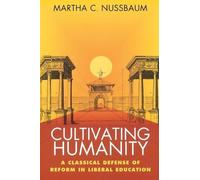 Martha C. Nussbaum Cultivating Humanity (Tascabile)