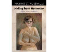 Martha C. Nussbaum Hiding from Humanity (Tascabile)