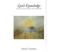 Martha C. Nussbaum Love's Knowledge (Tascabile)