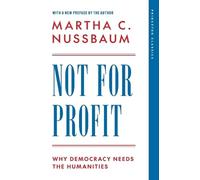 Martha C. Nussbaum Tamara Marsto Not for Profit (Tascabile) (PRESALE 03/12/2024)