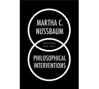 Martha C. Nussbaum Philosophical Interventions (Copertina rigida)