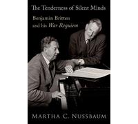 Martha C. Nussbaum The Tenderness of Silent Minds (Copertina rigida)