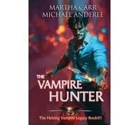 Martha Carr Michael Anderle The Vampire Hunter (Tascabile)