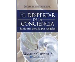 Martha Cervantes Villa El despertar de la conciencia (Tascabile)