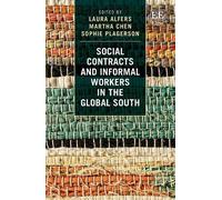 Martha Chen Social Contracts and Informal Workers in the Glob (Copertina rigida)