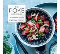 Martha Cheng The Poke Cookbook (Copertina rigida)