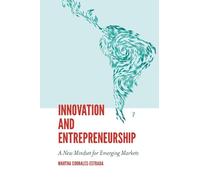 Martha Corrales-Estrada Innovation and Entrepreneurship (Copertina rigida)