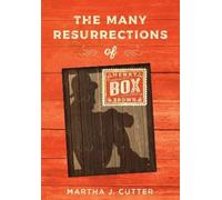 Martha Cutter The Many Resurrections of Henry Box Brown (Copertina rigida)