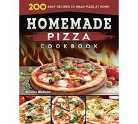Martha D Mullane Homemade Pizza Cookbook 2022 (Tascabile)
