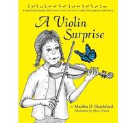 Martha D Shackf A Violin Surprise, a Note-Worthy Journey with Twinkl (Tascabile)