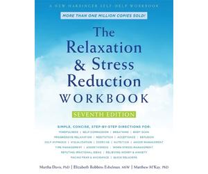 Martha Davis The Relaxation and Stress Reduction Workbook (Tascabile)