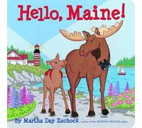 Martha Day Zschock Hello, Maine (Libro di cartone)