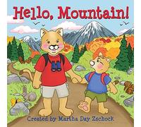 Martha Day Zschock Hello, Mountain (Libro di cartone)