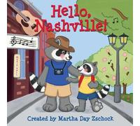Martha Day Zschock Hello, Nashville (Libro di cartone)