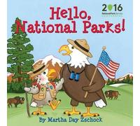 Martha Day Zschock Hello, National Parks (Libro di cartone)