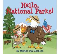 Martha Day Zschock Hello, National Parks (Libro di cartone)