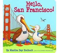 Martha Day Zschock Hello, San Francisco (Libro di cartone)