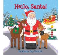Martha Day Zschock Hello, Santa (Libro di cartone)