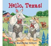 Martha Day Zschock Hello, Texas (Libro di cartone)