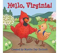 Martha Day Zschock Hello, Virginia (Libro di cartone)