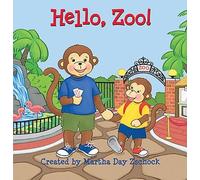 Martha Day Zschock Hello, Zoo (Libro di cartone)