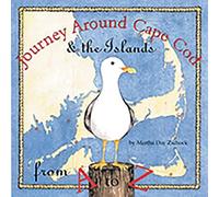 Martha Day Zschock Journey Around Cape Cod from A to Z (Copertina rigida)