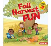 Martha E. H. Rustad Fall Harvest Fun (Tascabile) Fall Fun (Early Bird Stories )