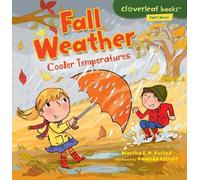 Martha E. H. Rustad Fall Weather (Tascabile) Cloverleaf Books - Fall's Here